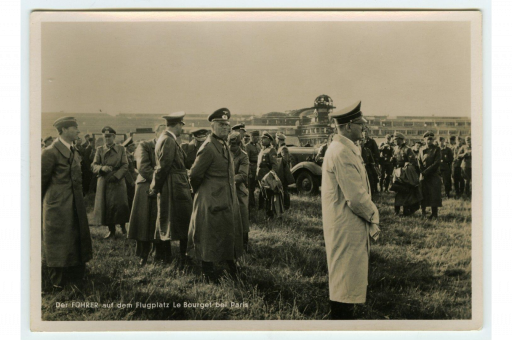 The Frher (Adolf Hitler) at Le Bourget airfield
